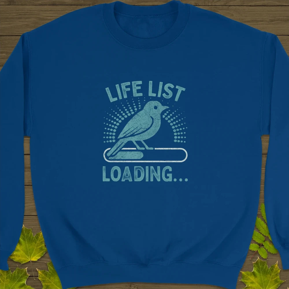 Life List Loading Crewneck Sweatshirt Royal
