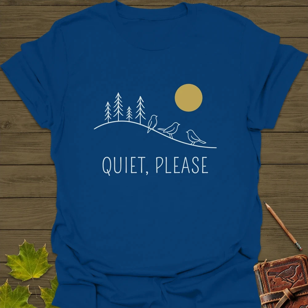 Quiet, Please T-Shirt Royal