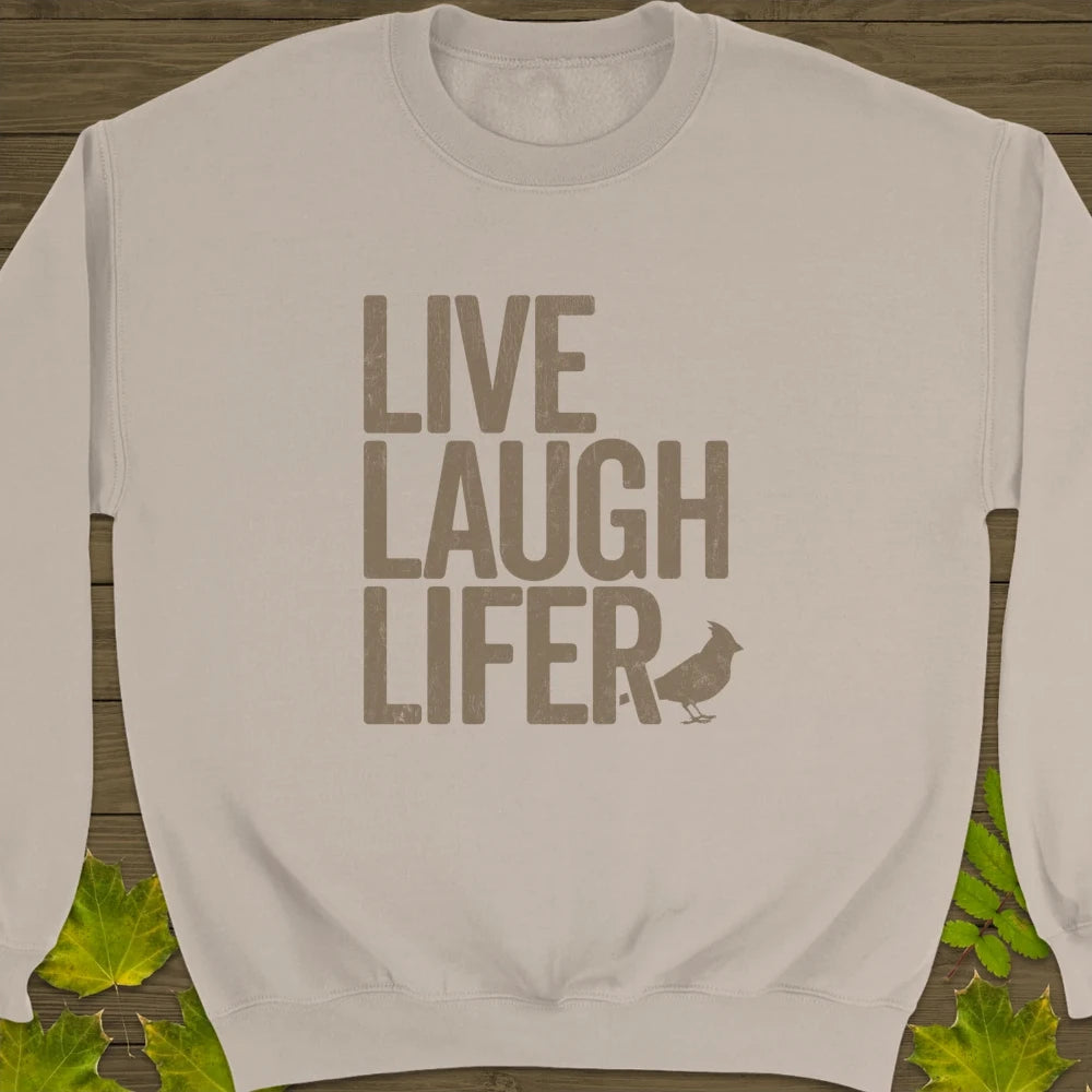 Live, Laugh, Lifer Crewneck Sweatshirt Sand