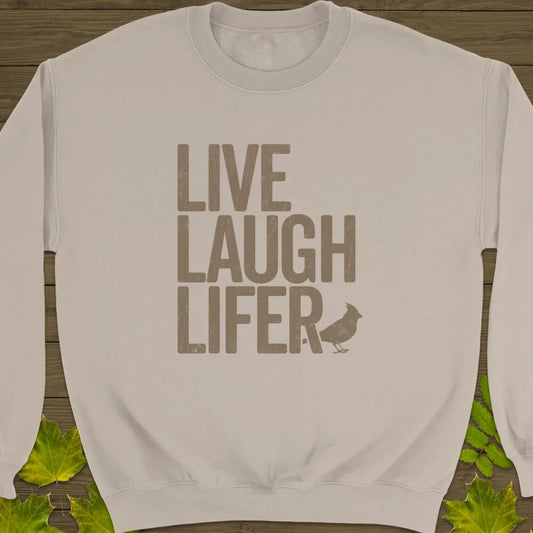 Live, Laugh, Lifer Sweatshirt Sand