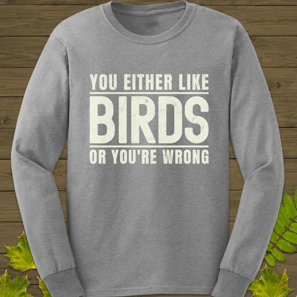 Birds Or Wrong Long Sleeve Sport Grey