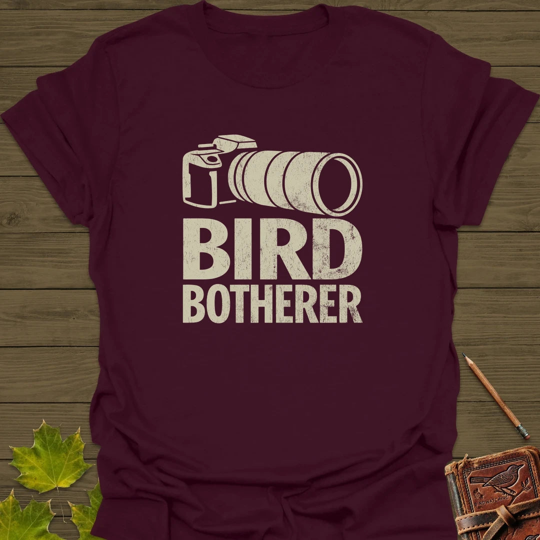 Bird Botherer T-Shirt Maroon