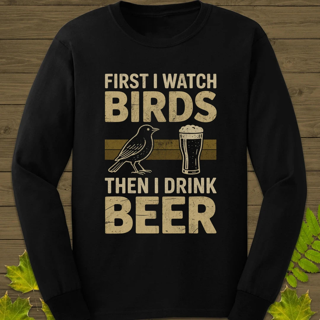 Birds Then Beer Long Sleeve Black