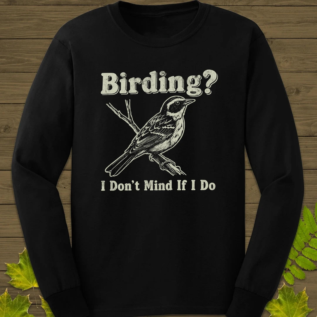 Don't Mind Birding Long Sleeve Black