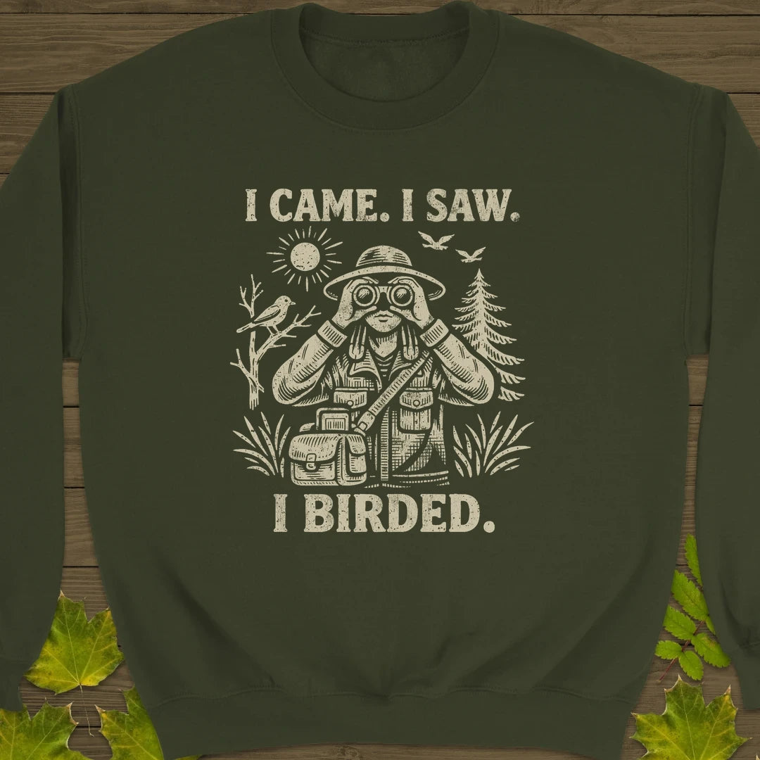 I Birded Sweatshirt Military Green