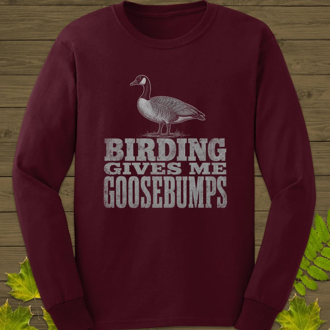 Birding Goosebumps Long Sleeve Maroon