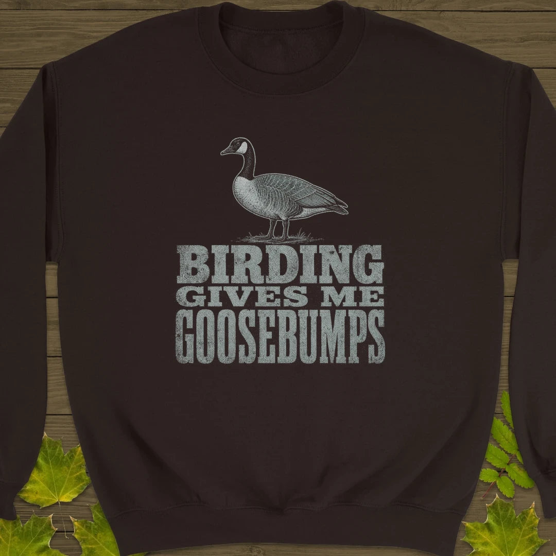 Birding Goosebumps Sweatshirt Dark Chocolate