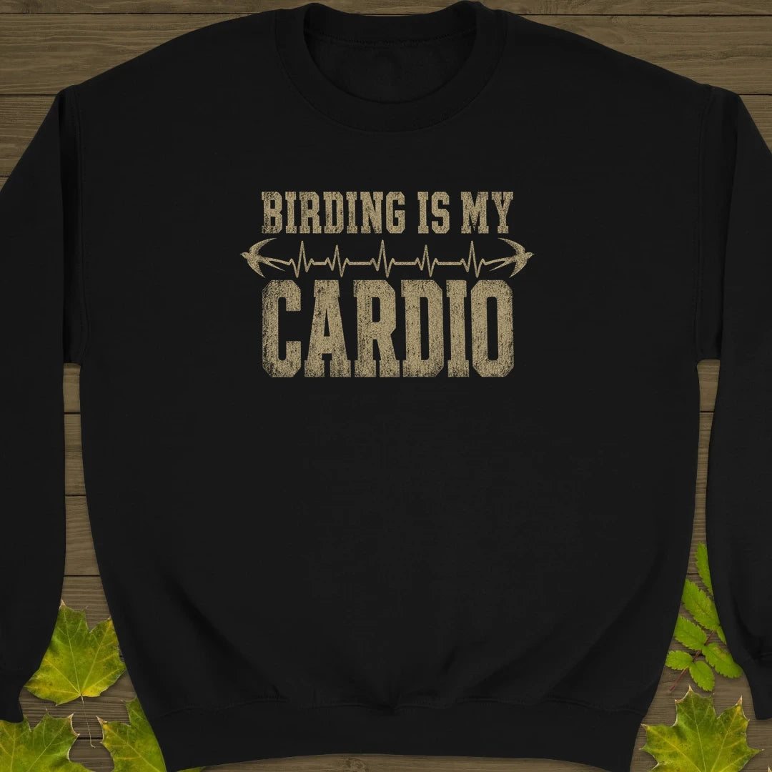 Birding Is My Cardio Sweatshirt Black