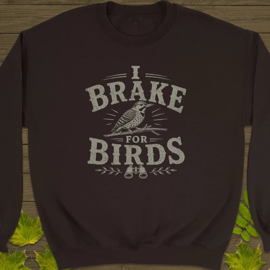 Brake For Birds Sweatshirt Dark Chocolate