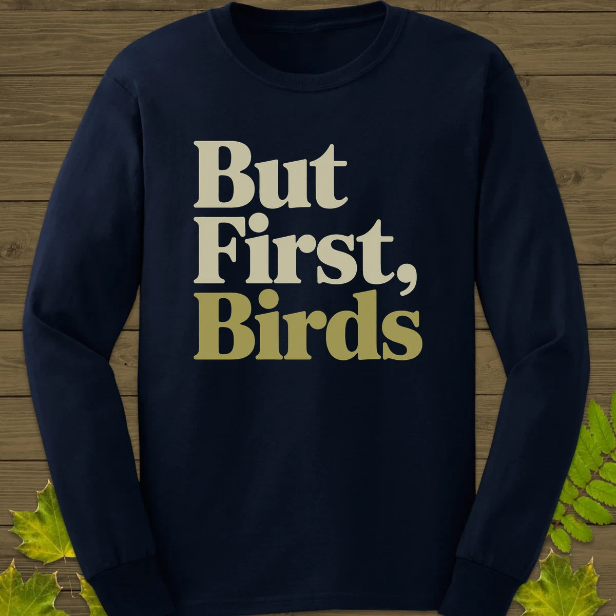 But First, Birds Long Sleeve Navy