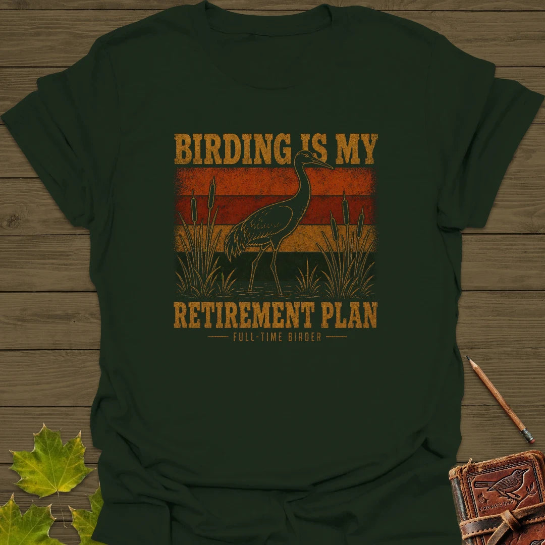Retirement Birding T-Shirt Forest Green