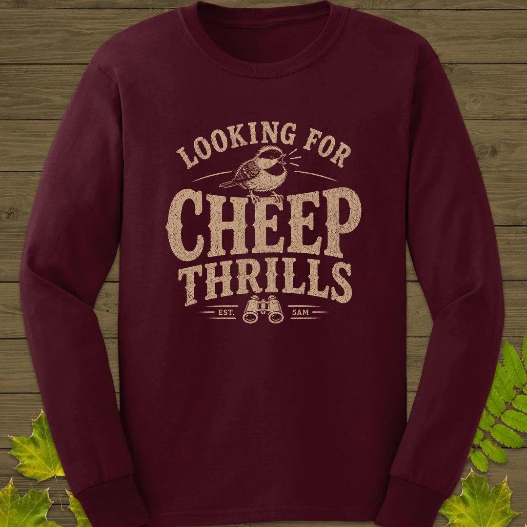 Cheep Thrills Long Sleeve Maroon