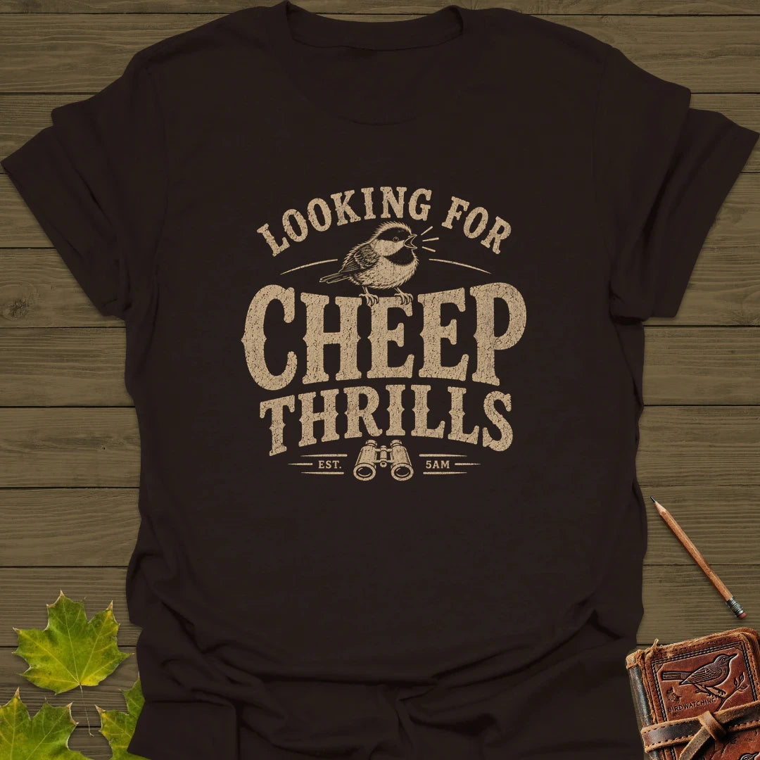 Cheep Thrills T-Shirt Dark Chocolate