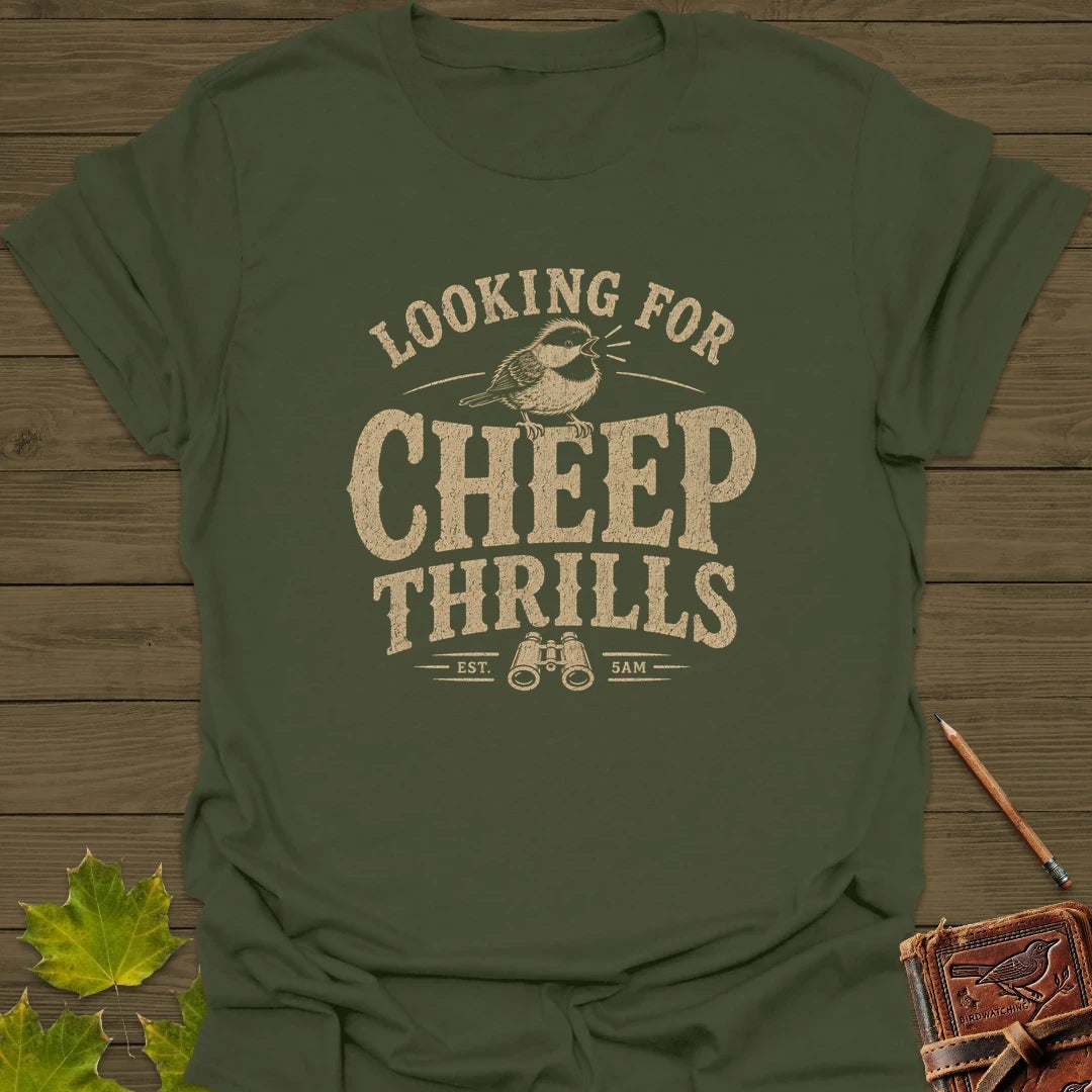 Cheep Thrills T-Shirt Military Green
