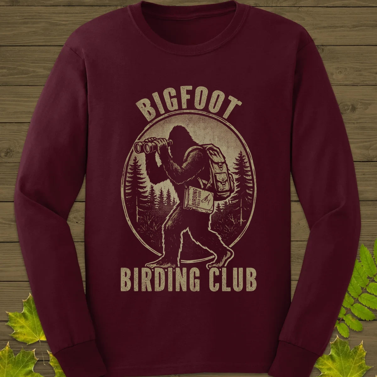 Bigfoot Birding Club Long Sleeve Maroon