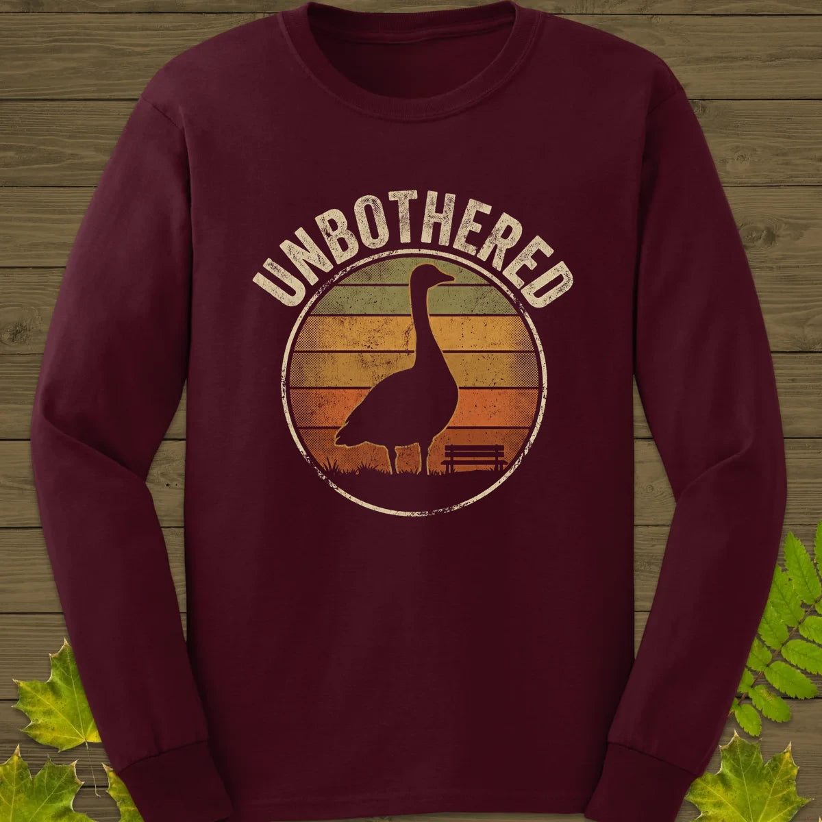 Unbothered Goose Long Sleeve Maroon