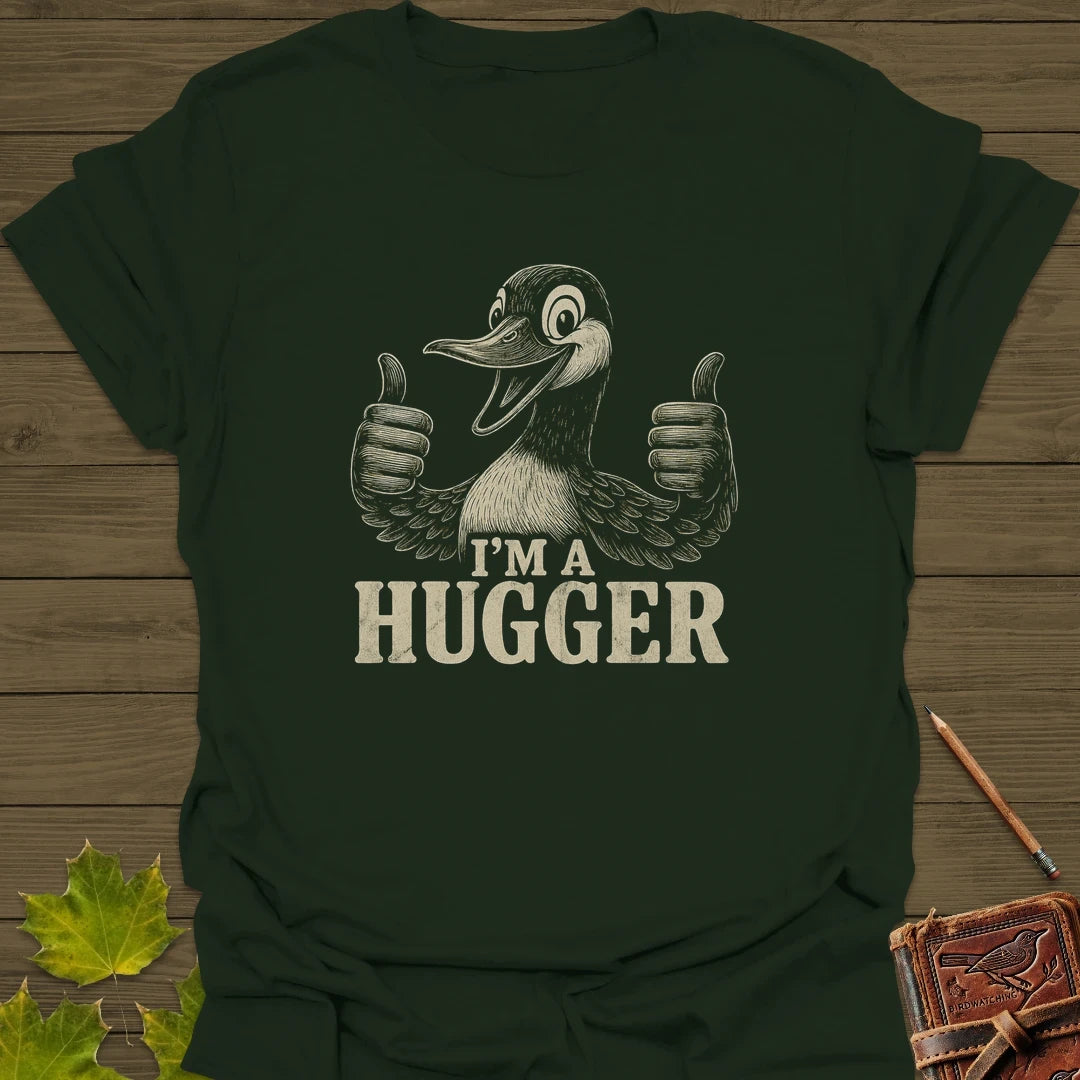 I'm a Hugger T-Shirt Forest Green