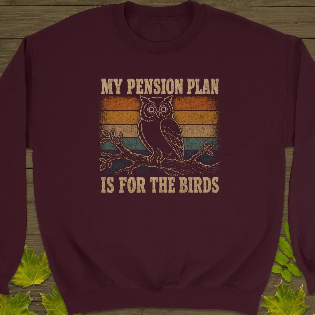 Pension Plan Sweatshirt Maroon