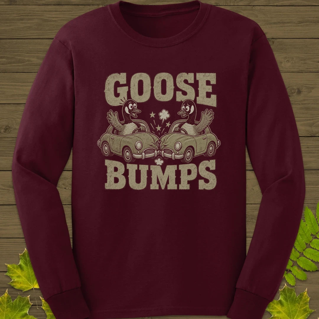 Goose Bumps Long Sleeve Maroon