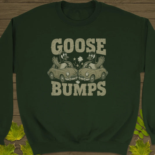 Goose Bumps Sweatshirt in Forest Green