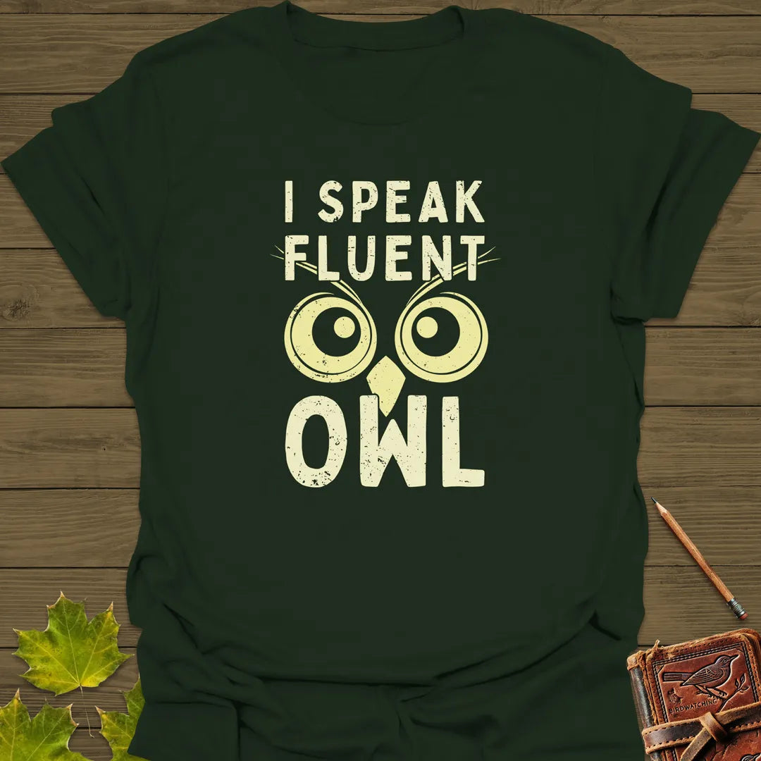 I Speak Fluent Owl T-Shirt Forest Green