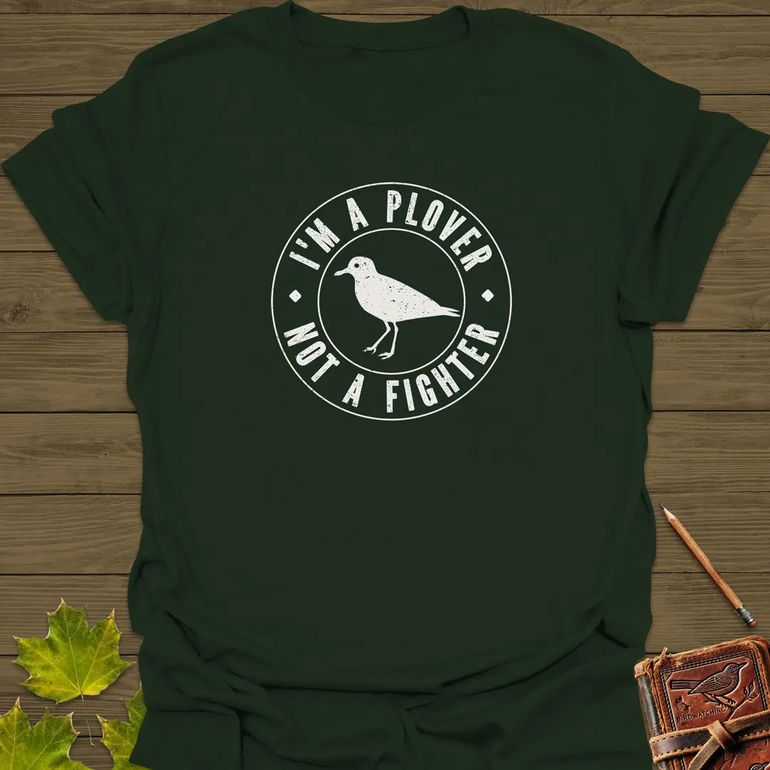 Plover Not A Fighter T-Shirt Forest Green