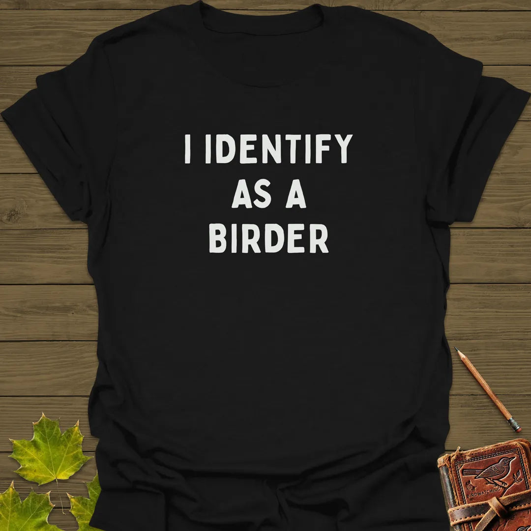 Identify As A Birder T-Shirt Black