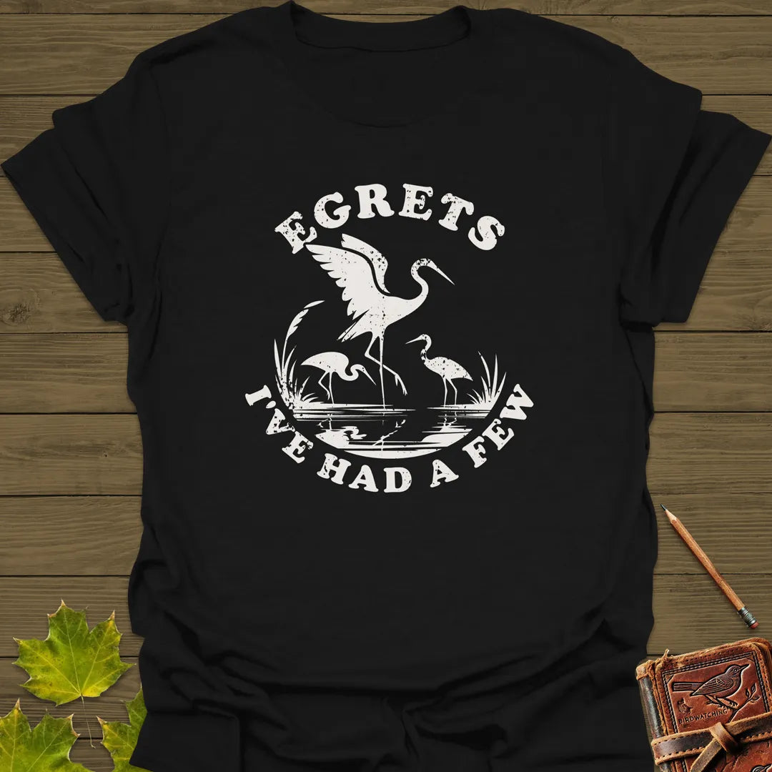 Egret Bird Pun T-Shirt