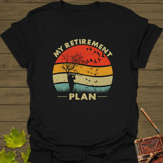 My Retirement Plan Birding T-Shirt