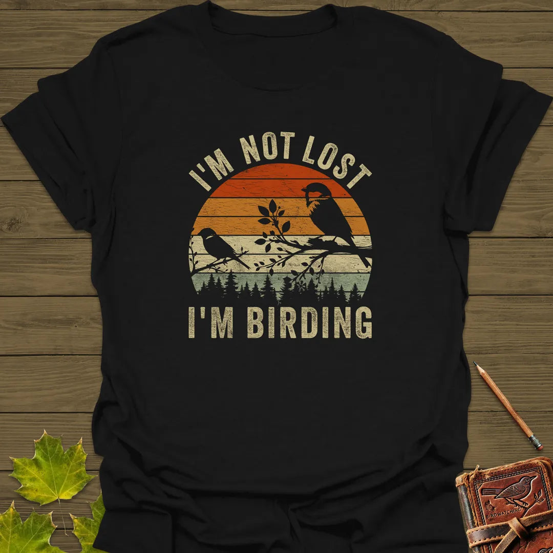 Not Lost, Birding T-Shirt