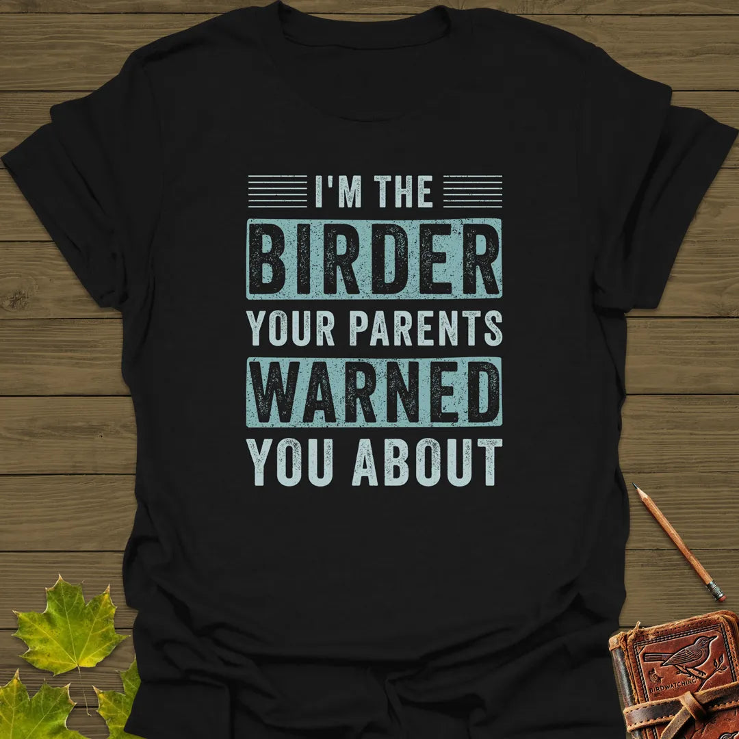 Birder Warning T-Shirt Black