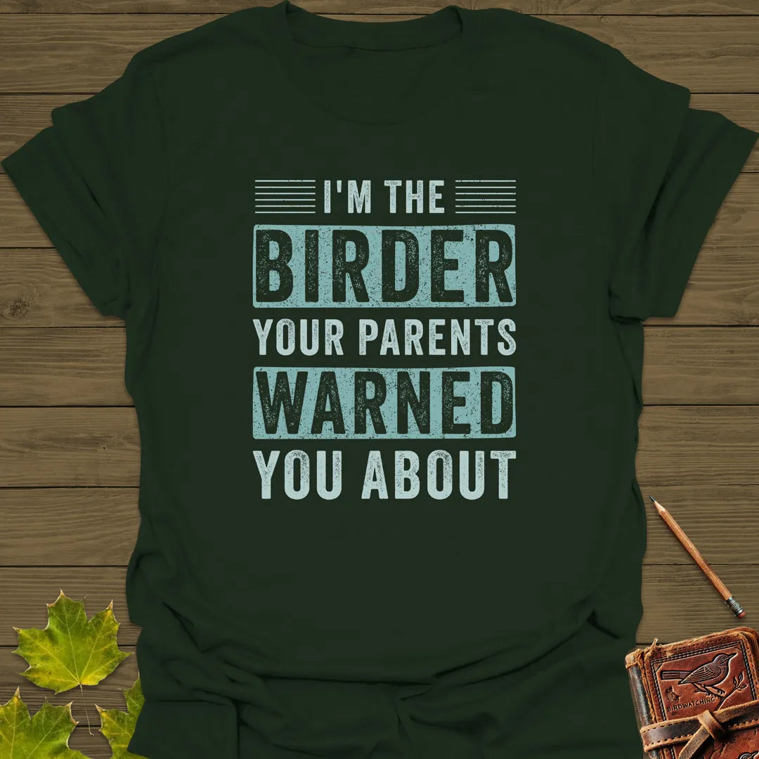 Birder Warning T-Shirt Forest Green