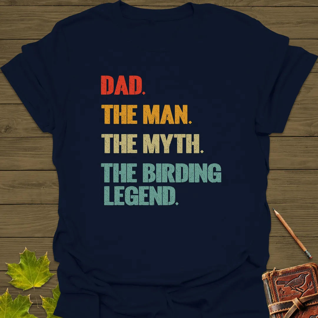 Dad, Birding Legend T-Shirt Navy