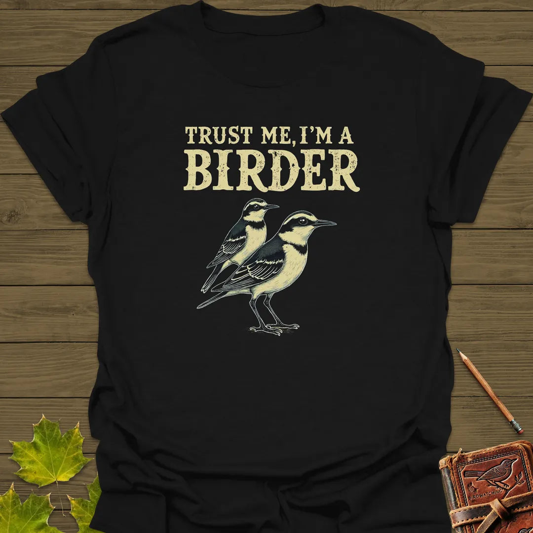 Trust Me, I'm A Birder T-Shirt Black