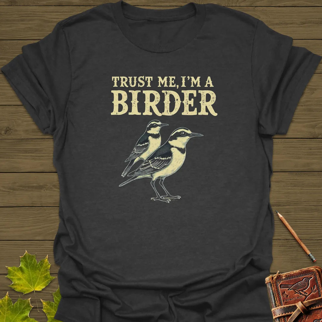 Trust Me, I'm A Birder T-Shirt Dark Heather