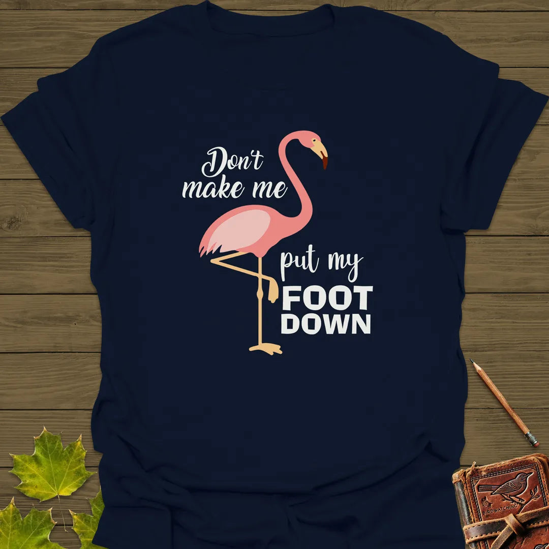 Put My Foot Down Flamingo T-Shirt Navy