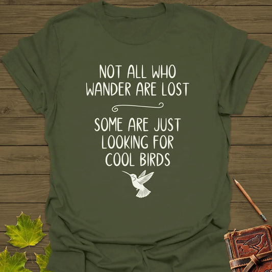 Looking For Cool Birds T-Shirt