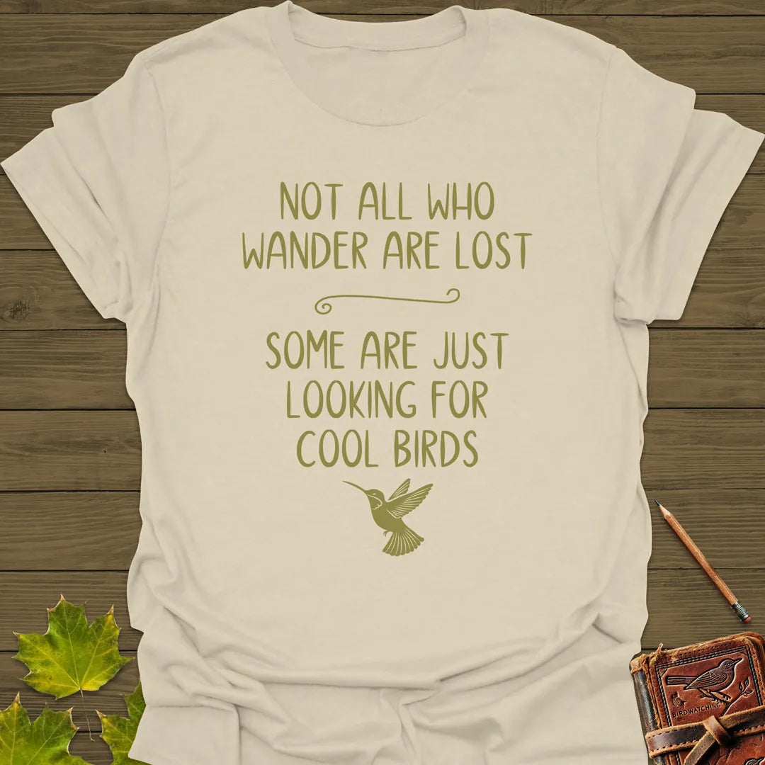 Looking For Cool Birds T-Shirt Sand