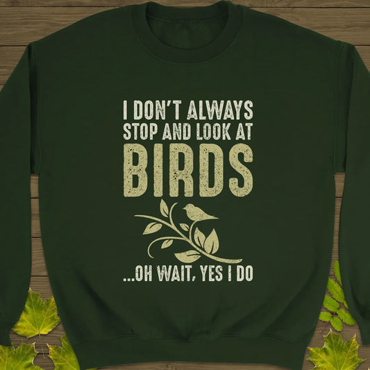 Stop For Birds Crewneck Sweatshirt Forest Green
