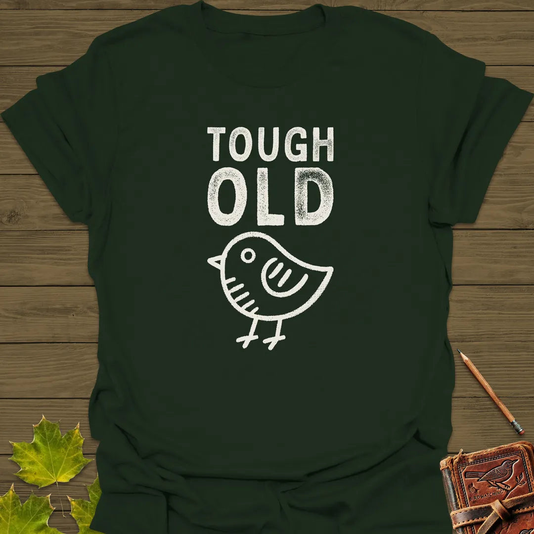 Tough Old Bird T-Shirt Forest Green