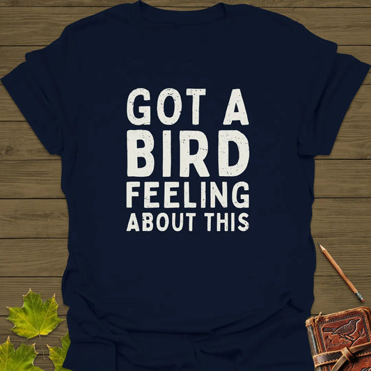Got A Bird Feeling T-Shirt Navy