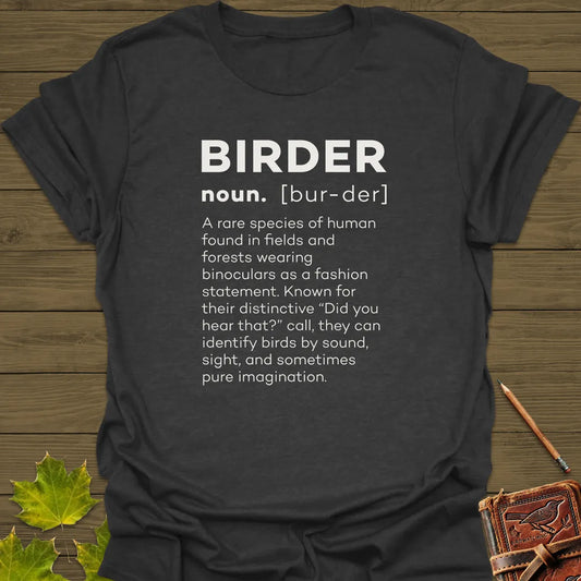 Birder Definition T-Shirt