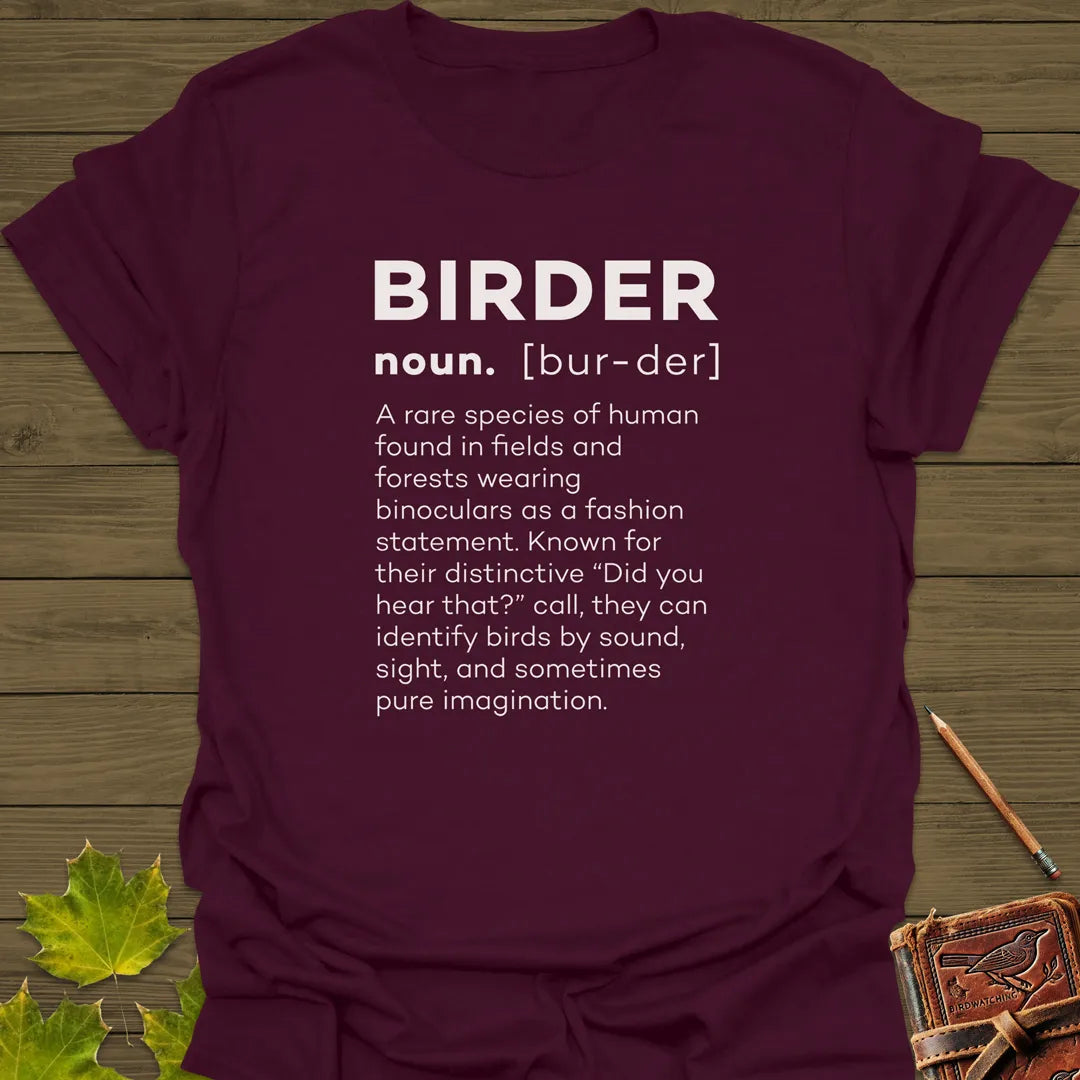 Birder Definition T-Shirt Maroon