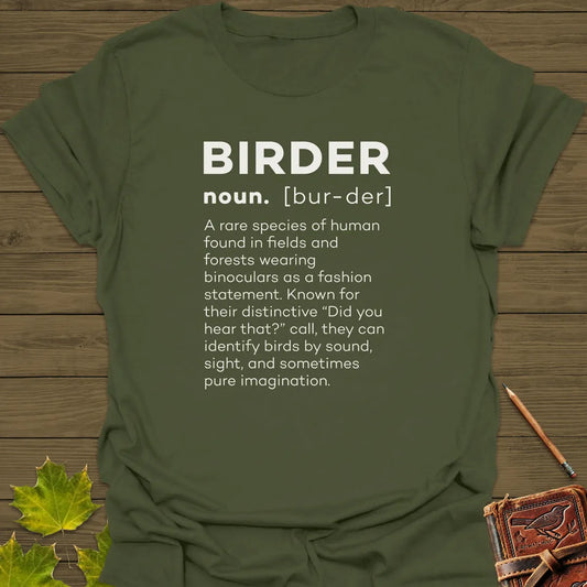 Birder Definition T-Shirt Military Green