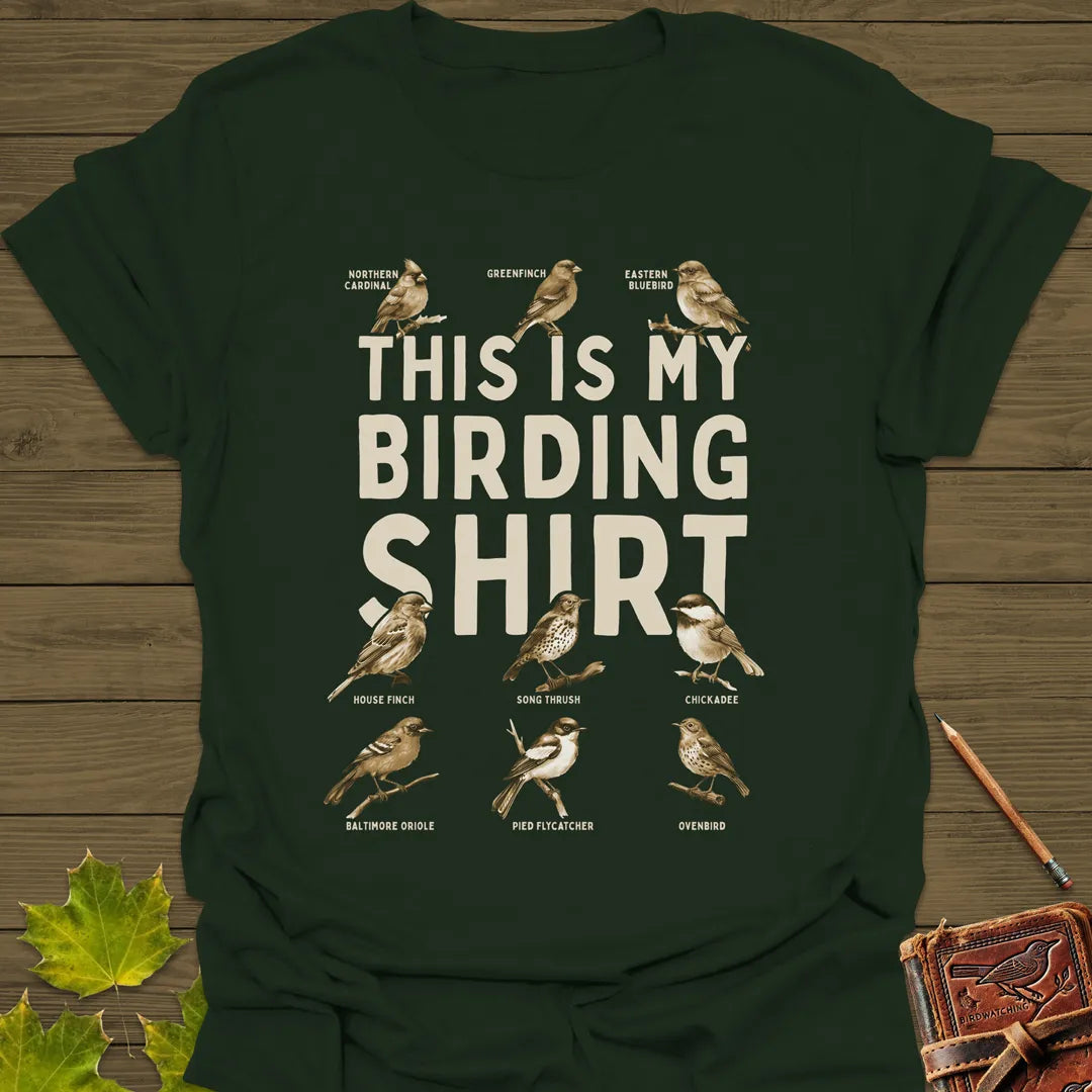 This Is My Birding T-Shirt Forest Green