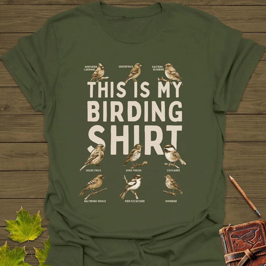 This Is My Birding T-Shirt Military Green