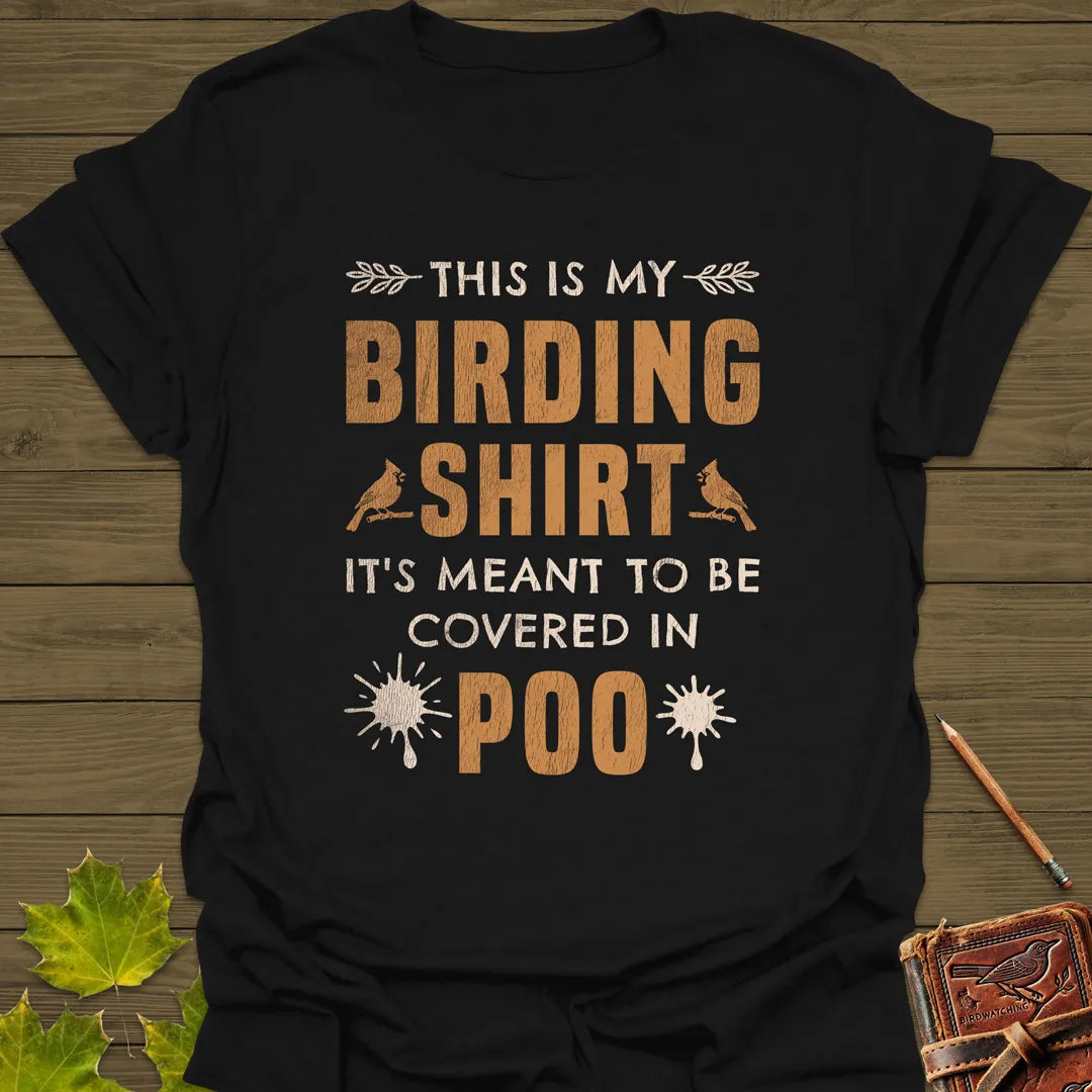 Messy and Proud Birdwatching T-Shirt