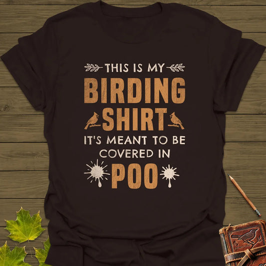 Messy and Proud Birdwatching T-Shirt