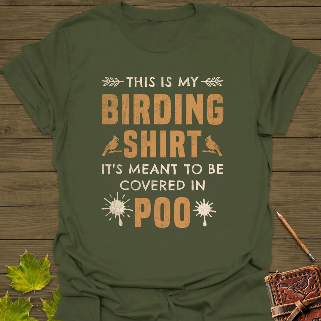 Messy and Proud Birdwatching T-Shirt
