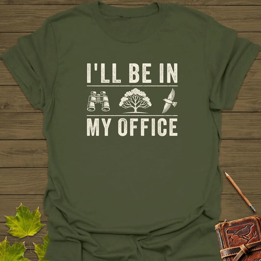 In My Office Birding T-Shirt